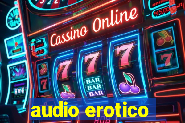 audio erotico